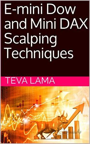 دانلود کتاب E-mini Dow and Mini DAX Scalping Techniques eBook Lama, Teva[2018] - Epub + Converted pdf