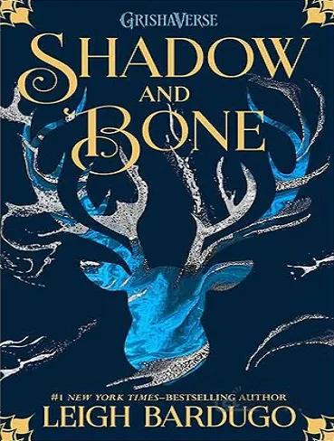 Shadow and Bone – The Shadow and Bone Trilogy 1 کتاب سایه و استخوان