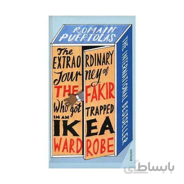 The Extraordinary Journey of the Fakir Who Got Trapped in an IKEA Wardrobe