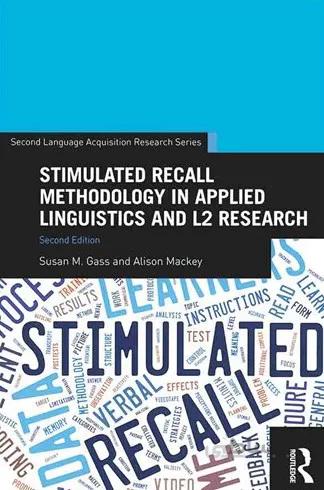 Stimulated Recall Methodology in Applied Linguistics-2nd