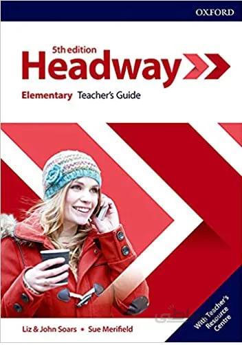 New Headway Fifth Edition Elementary Teachers Book ( کتاب معلم )