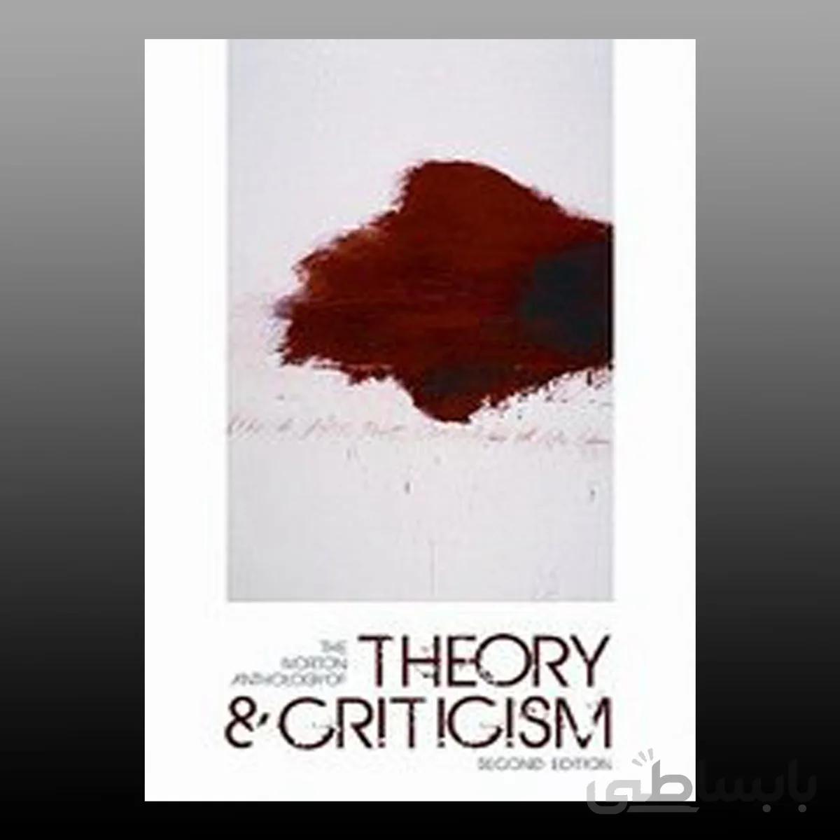 Norton Anthology of Theory & Criticism I & II