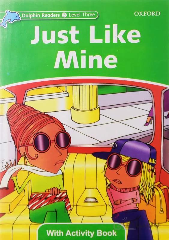 Dolphin Readers 3: Just Like Mine