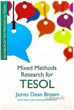 Mixed Methods Research for TESOL