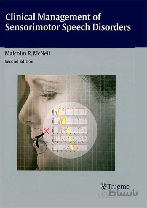 Clinical Management of Sensorimotor Speech Disorders