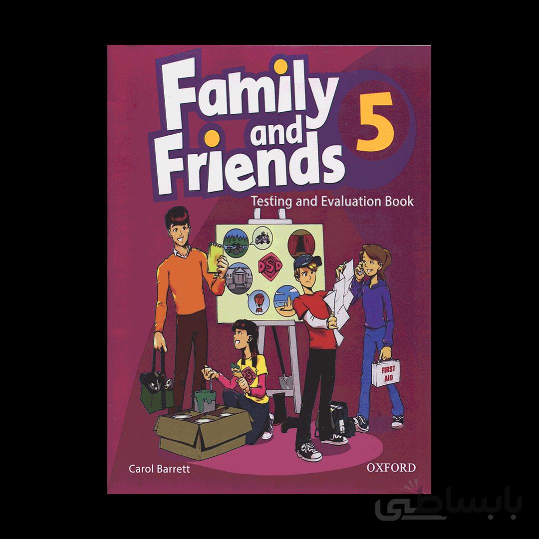 Family and Friends 5 Test and Evaluation