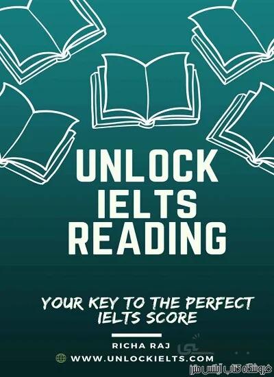 کتاب Unlock IELTS Reading - Your Key to Perfect IELTS Score