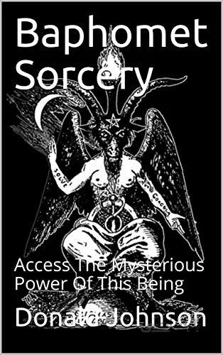 دانلود کتاب Baphomet Sorcery: Access The Mysterious Power Of This Being - Epub + Converted pdf
