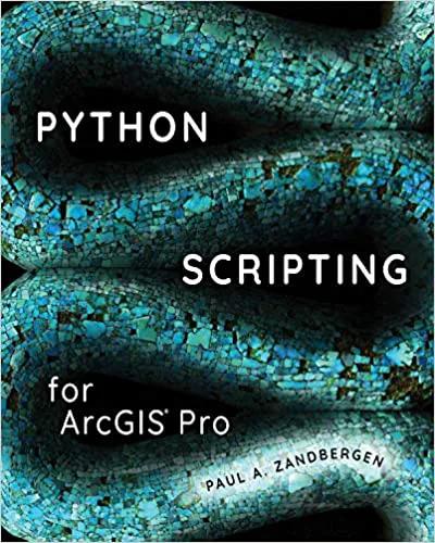 دانلود کتاب Python Scripting for ArcGIS Pro - Epub + Converted Pdf