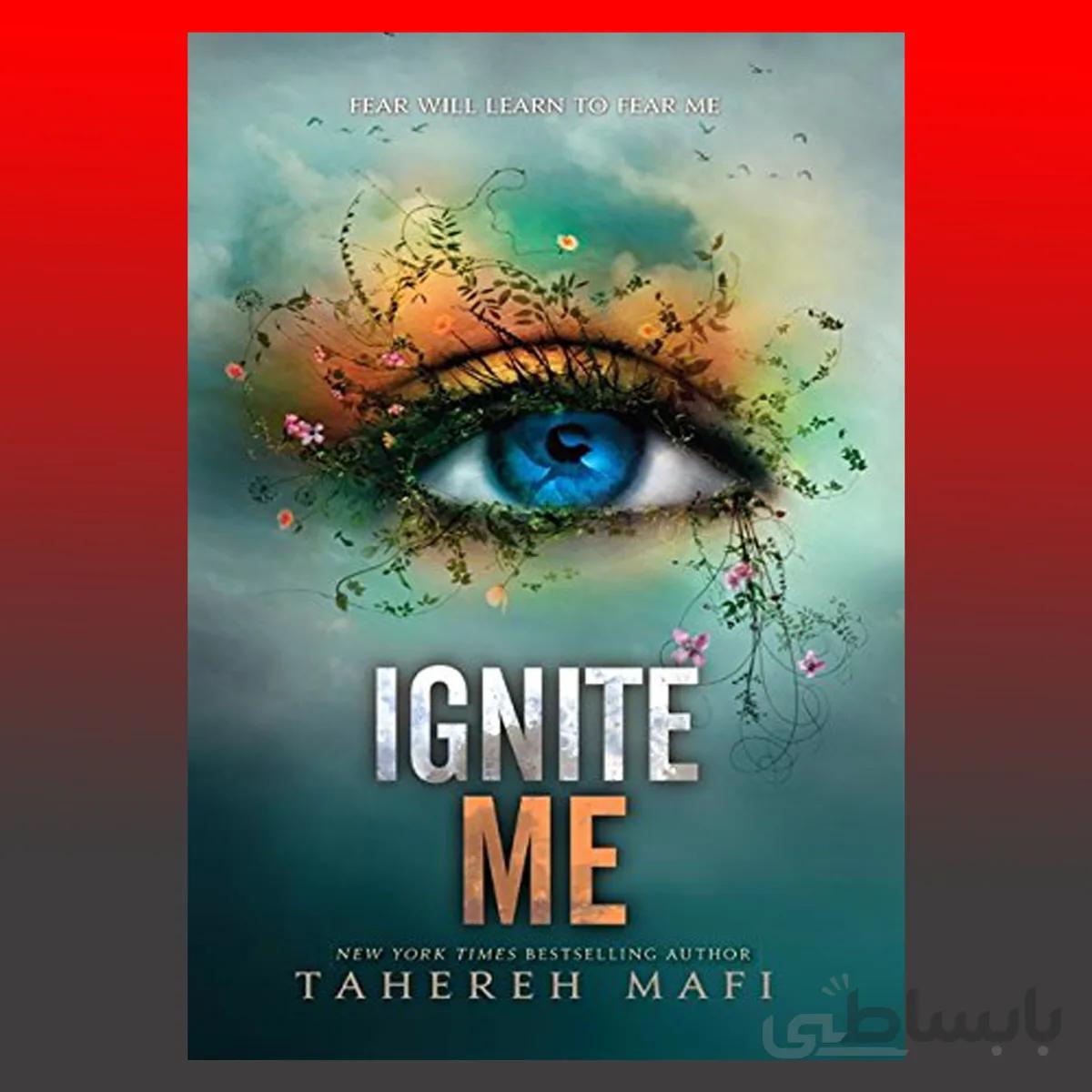 Ignite Me