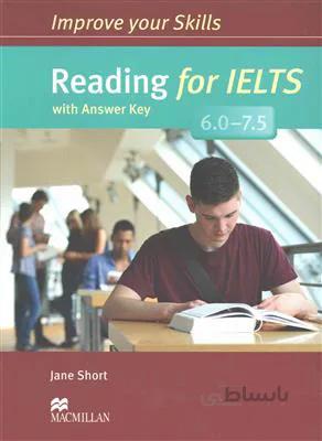 کتاب Improve Your Skills – Reading for IELTS 60 – 75