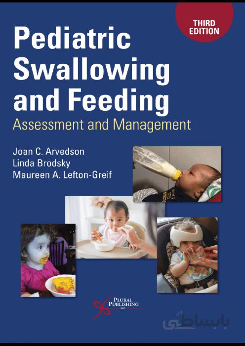 Pediatric Swallowing and Feeding Assessment and Management