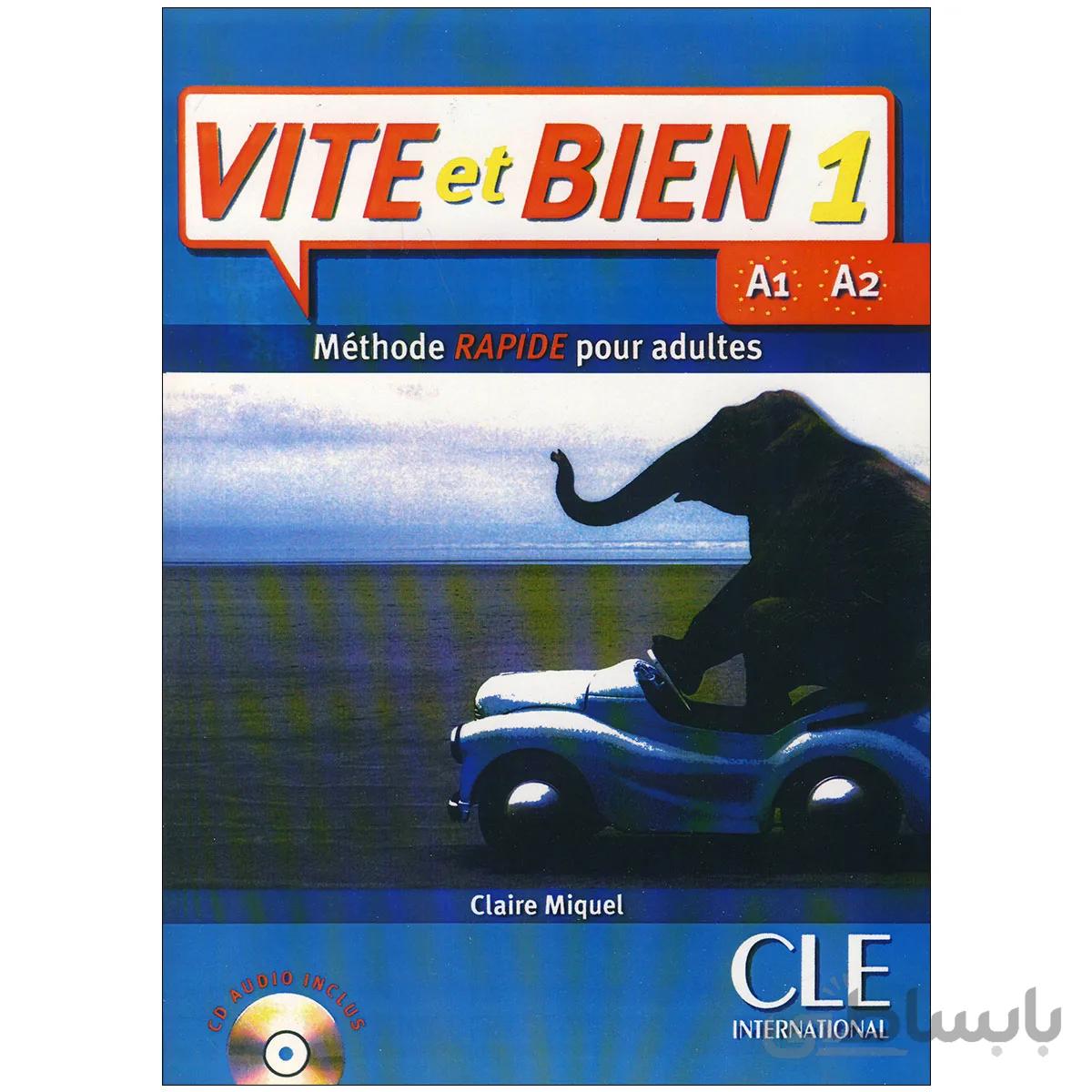 Vite et bien 1 By A. Miquel