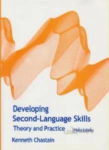 developing second language skills theory and practice