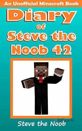 دانلود کتاب Diary of Steve the Noob 42 (An Unofficial Minecraft Book) (Diary of Steve the Noob Collection) - Epub + Converted PDF