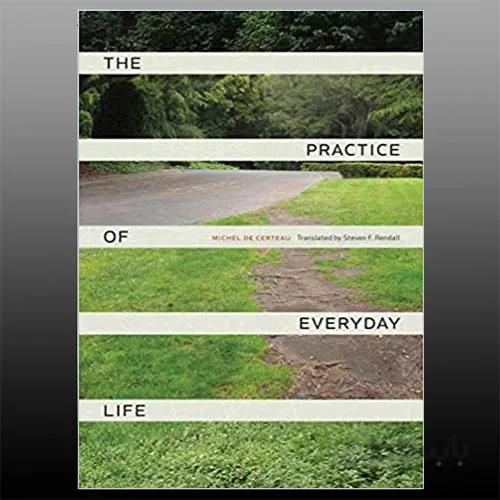 Practice of Everyday Life