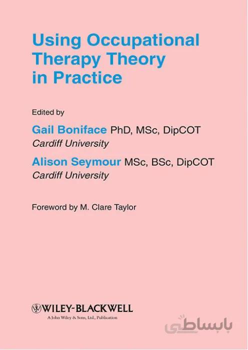 Using Occupational Therapy Theory in Practice