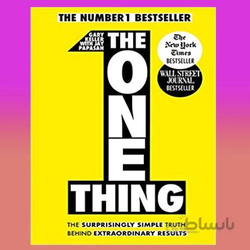 The ONE Thing By Gary Keller