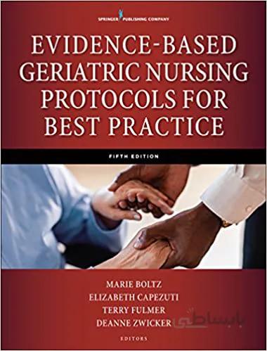 دانلود کتاب Evidence-Based Geriatric Nursing Protocols for Best Practice (5th Edition) - Original PDF