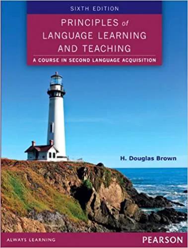 دانلود کتاب Principles of Language Learning and Teaching (6th Edition) - Original PDF