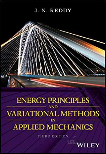 دانلود کتاب Energy Principles and Variational Methods in Applied Mechanics (3rd Edition) - Orginal pdf