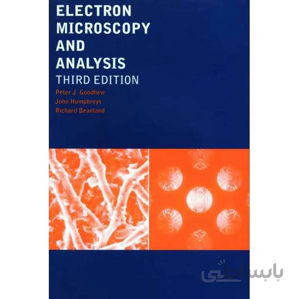 Electron Microscopy and Analysis