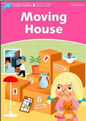 کتاب Dolphin Readers Starter – Moving House