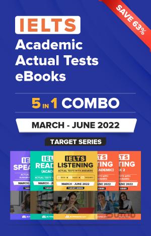 IELTS (Academic) 5 in 1 Actual Tests eBook Combo (March – June 2022) [Listening + Speaking + Reading + Writing Task 1+ Task 2]