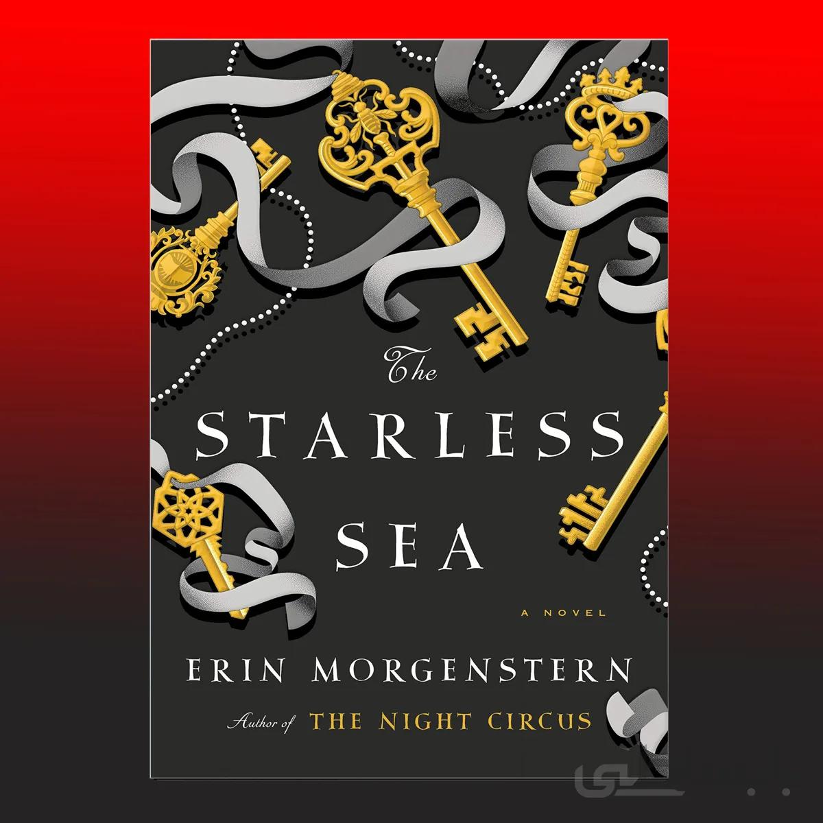 The Starless Sea By Erin Morgenstern