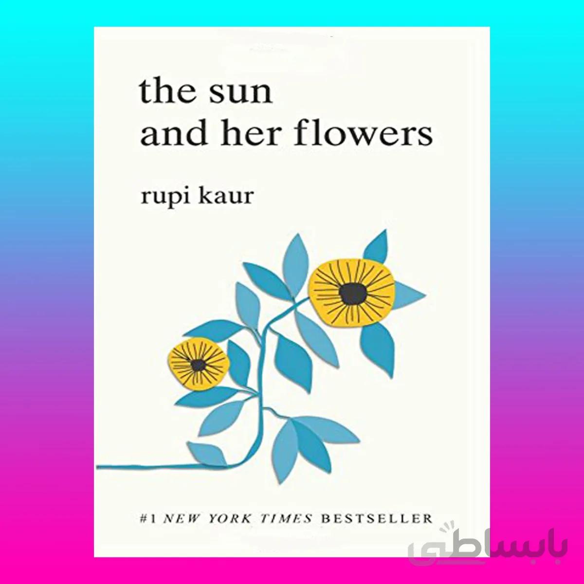 The Sun and Her Flowers