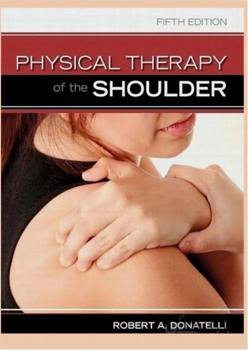 Physical Therapy of the Shoulder