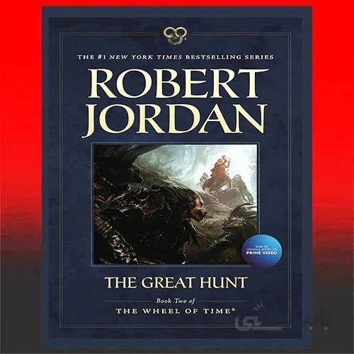 The Great Hunt Vol.2 (The Wheel of Time) By Robert Jordan