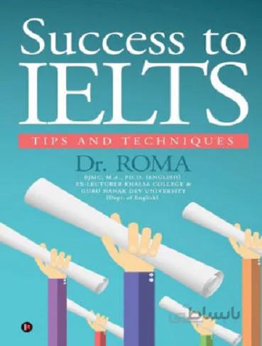 کتاب Success to IELTS Tips and Techniques Kindle Edition