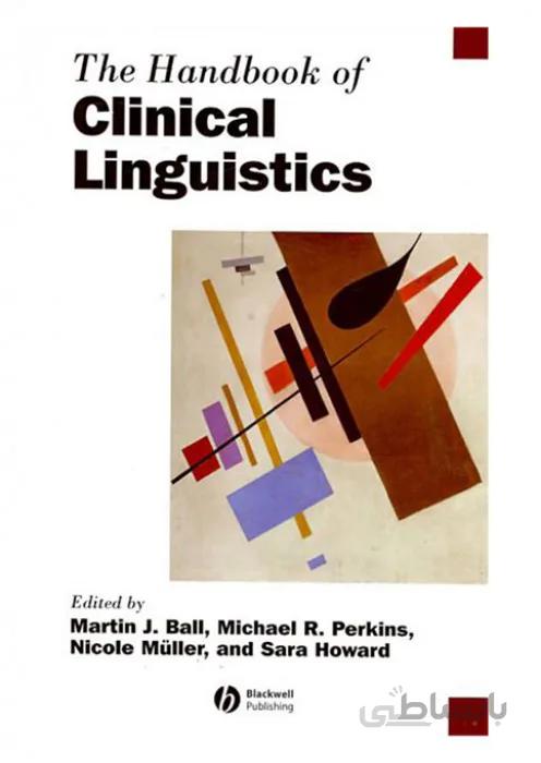 The Handbook of Clinical Linguistics