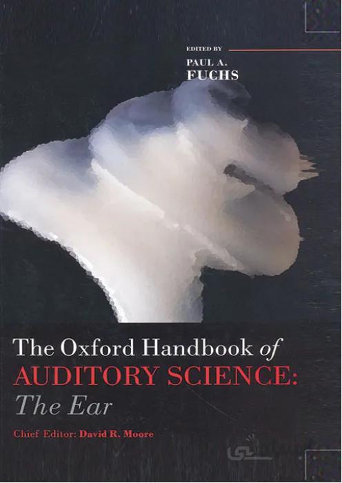 The Oxford Handbook of Auditory Science The Ear-Volume 1