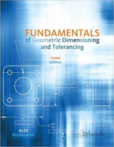 دانلود کتاب Fundamentals of Geometric Dimensioning and Tolerancing (3rd Edition) - Image pdf with ocr