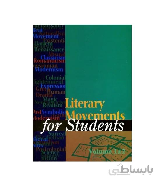 Literary Movements for Students Volume 1 2