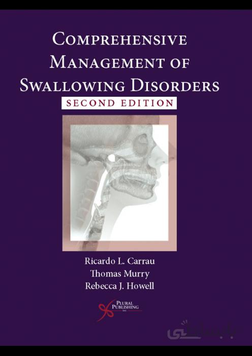 Comprehensive Management of Swallowing Disorders