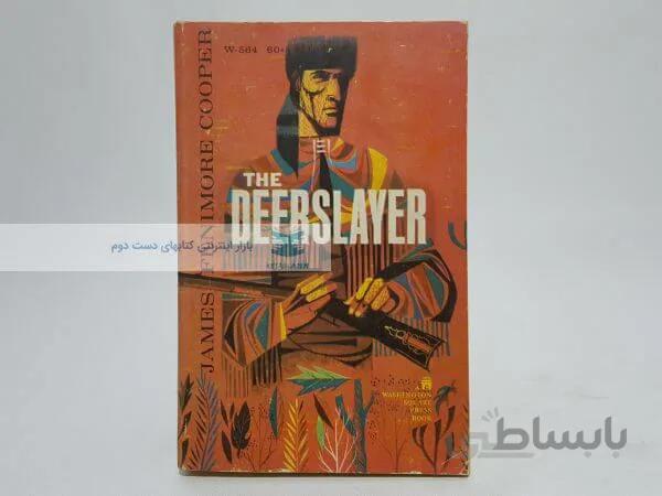 The Deerslayer Novel by James Fenimore Cooper