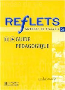 کتاب Reflets – Niveau 2 Guide Pedagogique