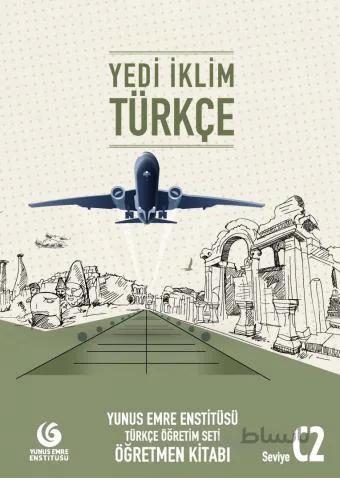 Yedi Iklim Turkce C2 Ogretmen Kitabı ( کتاب معلم یدی ایکلیم )