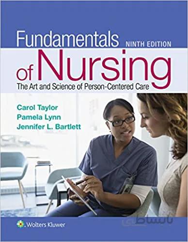 دانلود کتاب Fundamentals of Nursing: The Art and Science of Person-Centered Care (9th Edition) [2019] - Epub + Converted pdf