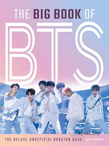 دانلود کتاب The Big Book of BTS: The Deluxe Unofficial Bangtan Book - Orginal Pdf
