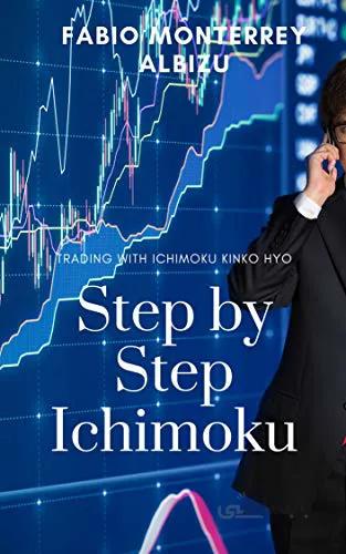 دانلود کتاب Step by Step Ichimoku Trading with Ichimoku Kinko Hyo eBook [2020] - Epub + Converted pdf