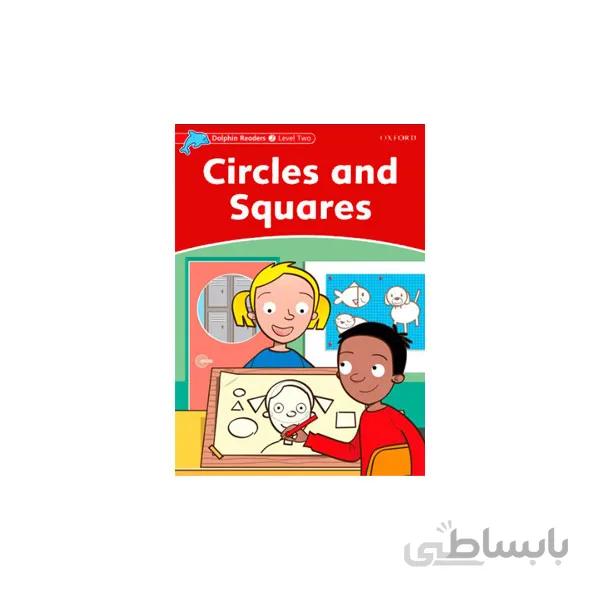Dolphin Readers 2:Circles and Squares