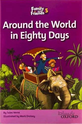 Family and Friends Readers 5 - Around the World in Eighty Days