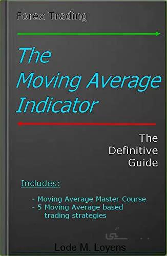 دانلود کتاب The Moving Average Indicator: The Definitive Guide [2019] - Epub + Converted pdf