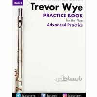 کتاب آموزش و تمرین فلوت کلیددار | Trevor Wye - Book 6