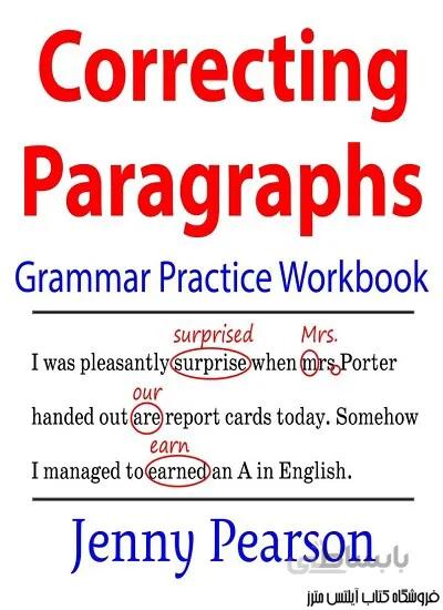 کتاب Correcting Paragraphs Grammar Practice Workbook