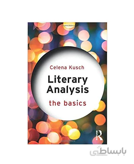 Literary Analysis The Basics